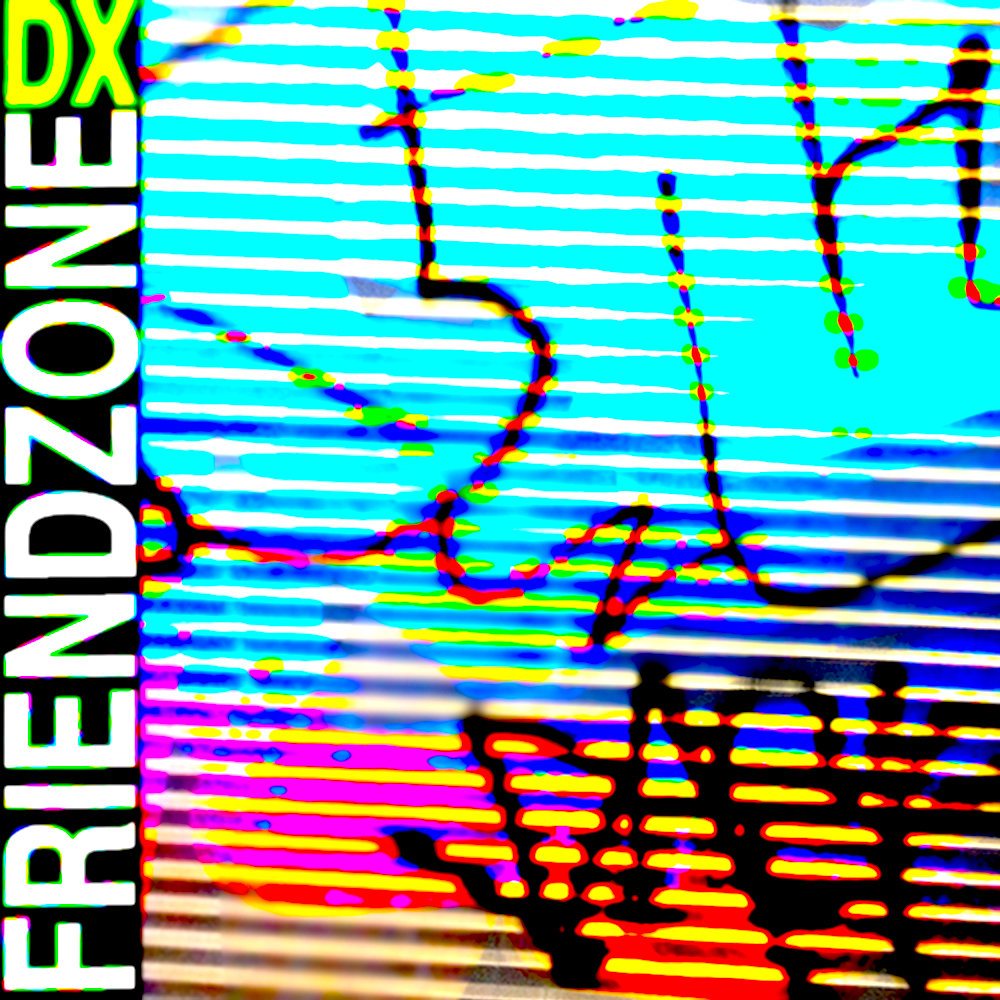 FRIENDZONE — DX