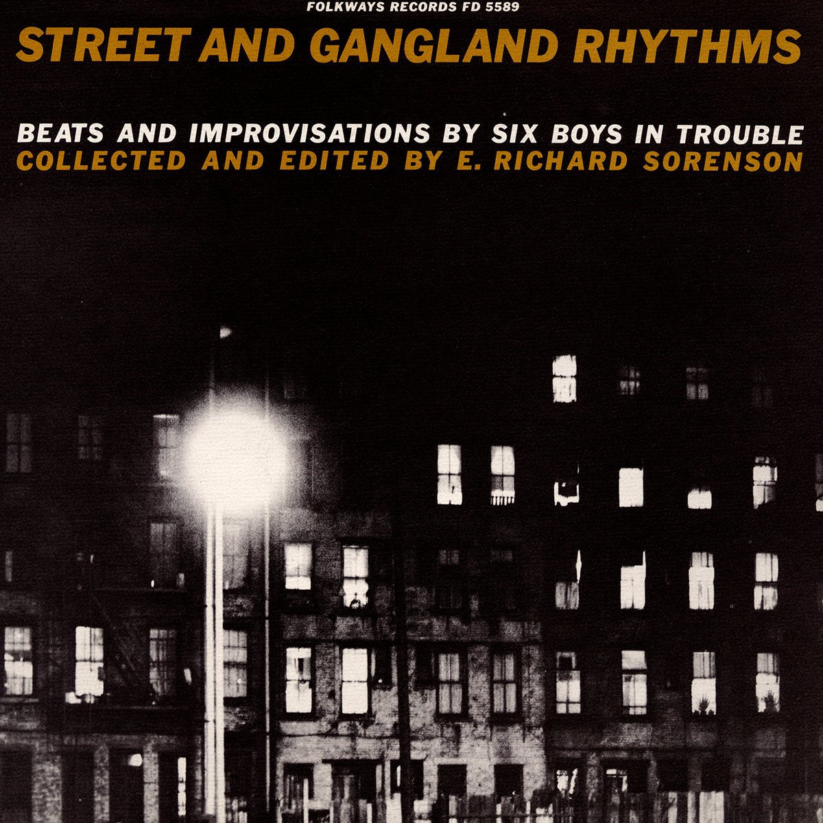 Smithsonian Folkways Recordings — Street and Gangland Rhythms, Beats and Improvisations by Six Boys in Trouble