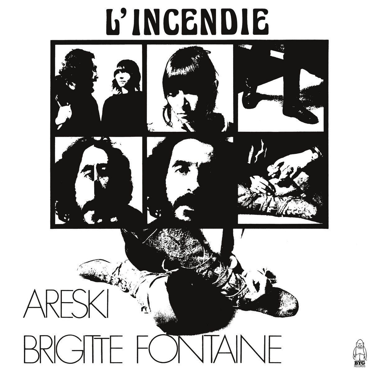 BYG Records — L'Incendie